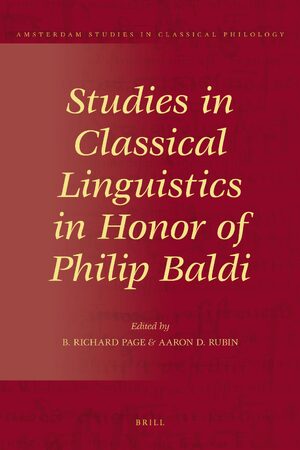 Cover Studies in Classical Linguistics in Honor of Philip Baldi