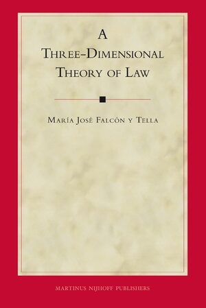 Cover A Three-Dimensional Theory of Law