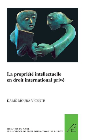 Cover La propriÃ©tÃ© intellectuelle en droit international privÃ©