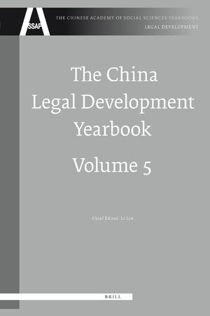Cover The China Legal Development Yearbook, Volume 5