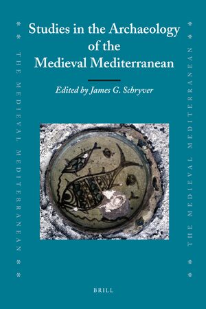 Cover Studies in the Archaeology of the Medieval Mediterranean