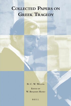 Cover Collected Papers on Greek Tragedy