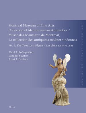Cover Montreal Museum of Fine Arts, Collection of Mediterranean Antiquities, Vol. 2, The Terracotta Collection