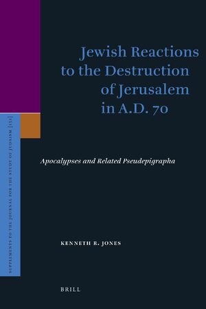 Cover Jewish Reactions to the Destruction of Jerusalem in A.D. 70