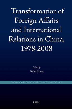 Cover Transformation of Foreign Affairs and International Relations in China, 1978-2008