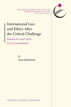Cover International Law and Ethics after the Critical Challenge