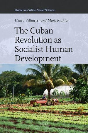 Cover The Cuban Revolution as Socialist Human Development