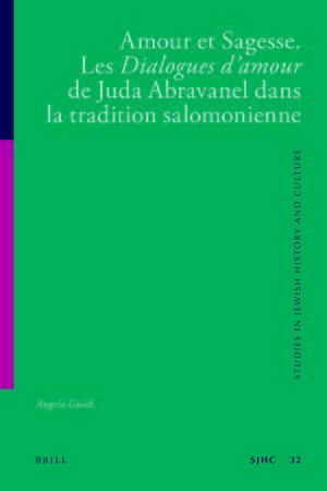 Cover Amour et Sagesse. Les <i>Dialogues dâamour</i> de Juda Abravanel dans la tradition salomonienne