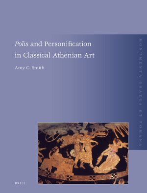 Cover <i>Polis</i> and Personification in Classical Athenian Art