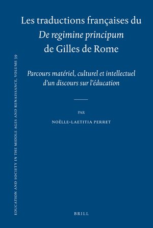 Cover Les traductions franÃ§aises du <i>De regimine principum</i> de Gilles de Rome