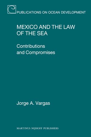 Cover Mexico and the Law of the Sea