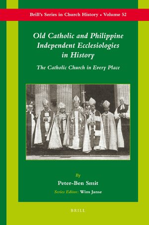 Cover Old Catholic and Philippine Independent Ecclesiologies in History