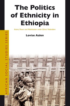 Cover The Politics of Ethnicity in Ethiopia