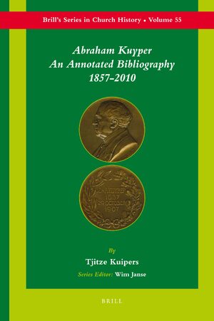 Cover Abraham Kuyper: An Annotated Bibliography 1857-2010