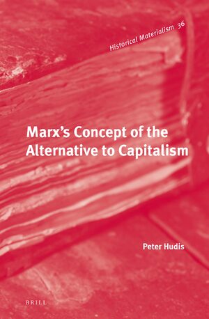 Cover Marx's Concept of the Alternative to Capitalism