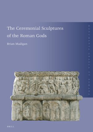 Cover The Ceremonial Sculptures of the Roman Gods