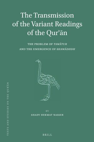 Cover The Transmission of the Variant Readings of the QurÊ¾Än