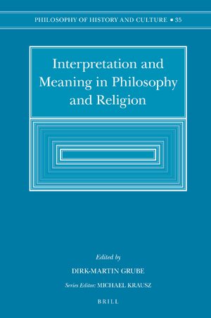 Cover Interpretation and Meaning in Philosophy and Religion