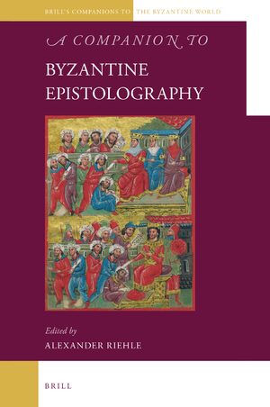Cover A Companion to Byzantine Epistolography