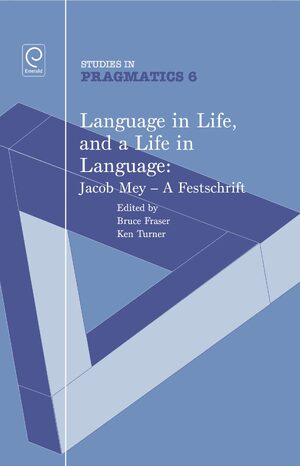 Cover Language in Life, and a Life in Language: Jacob Mey, a Festschrift