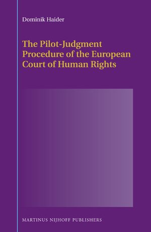 Cover The Pilot-Judgment Procedure of the European Court of Human Rights