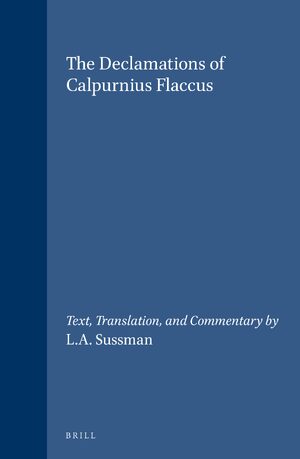 Cover The Declamations of Calpurnius Flaccus