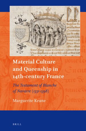 Cover Material Culture and Queenship in 14th-century France