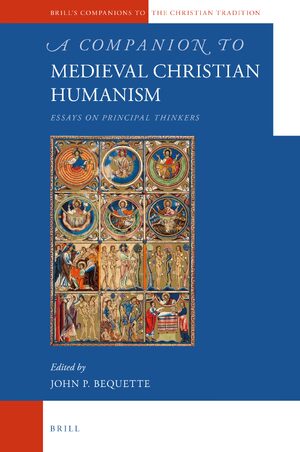 Cover A Companion to Medieval Christian Humanism