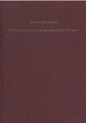Cover Herrschergenealogie und religiöses Patronat