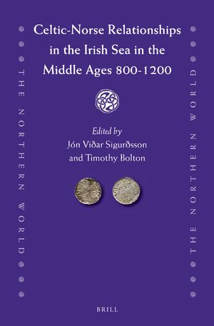 Cover Celtic-Norse Relationships in the Irish Sea in the Middle Ages 800-1200