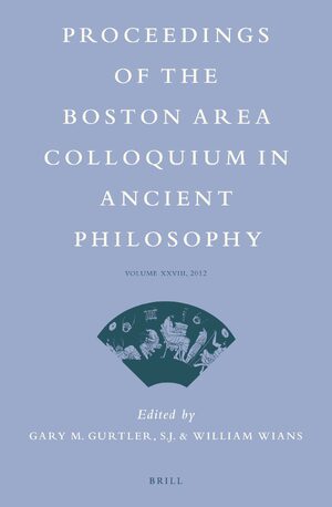 Cover Proceedings of the Boston Area Colloquium in Ancient Philosophy