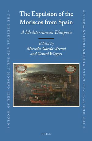 Cover The Expulsion of the Moriscos from Spain