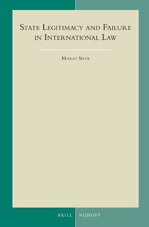 Cover State Legitimacy and Failure in International Law