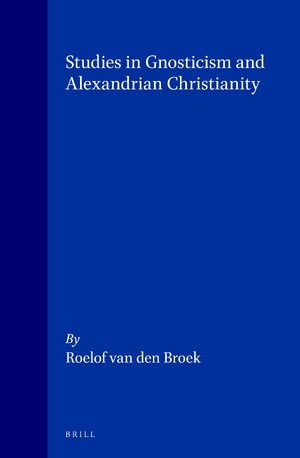 Cover Studies in Gnosticism and Alexandrian Christianity