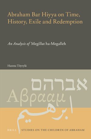 Cover Abraham Bar Hiyya on Time, History, Exile and Redemption