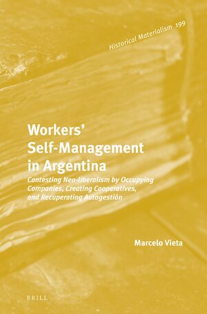 Cover Workersâ Self-Management in Argentina