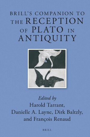 Cover Brillâs Companion to the Reception of Plato in Antiquity