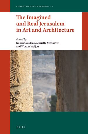Cover The Imagined and Real Jerusalem in Art and Architecture