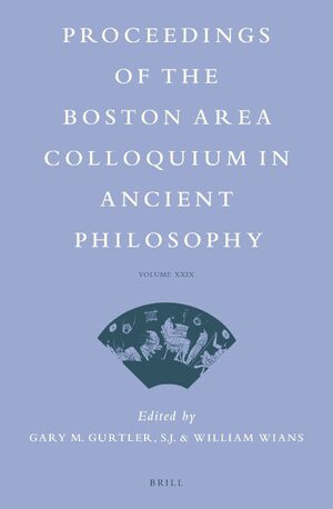Cover Proceedings of the Boston Area Colloquium in Ancient Philosophy