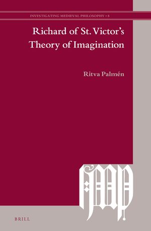 Cover Richard of St. Victorâs Theory of Imagination