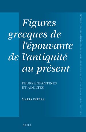 Cover Figures grecques de l’épouvante de l’antiquité au présent