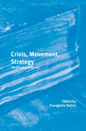 Cover Crisis, Movement, Strategy: The Greek Experience