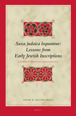 Cover Saxa judaica loquuntur, Lessons from Early Jewish Inscriptions