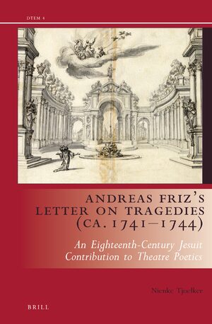 Cover Andreas Frizâs Letter on Tragedies (ca. 1741-1744)