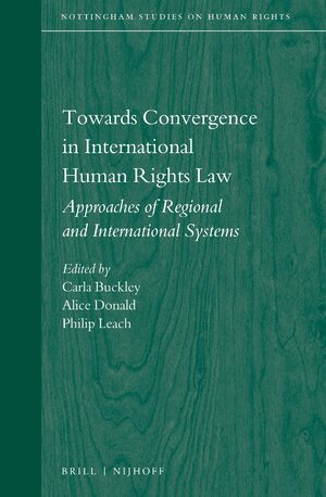 Cover Towards Convergence in International Human Rights Law