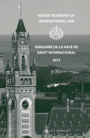 Cover Hague Yearbook of International Law / Annuaire de La Haye de Droit International, Vol. 26 (2013)
