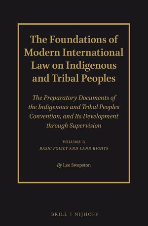 Cover The Foundations of Modern International Law on Indigenous and Tribal Peoples