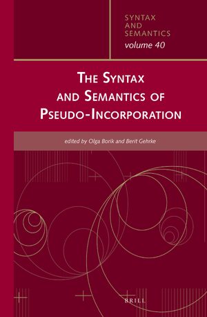 Cover The Syntax and Semantics of Pseudo-Incorporation