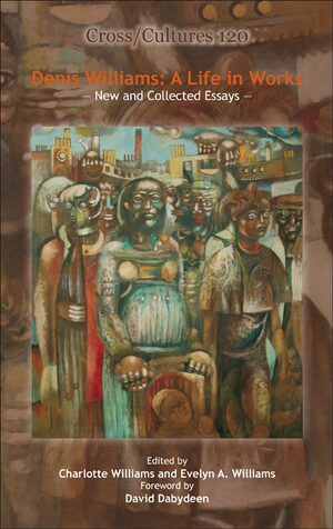 Cover Denis Williams: A Life in Works