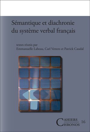 Cover SÃ©mantique et diachronie du systÃ¨me verbal franÃ§ais